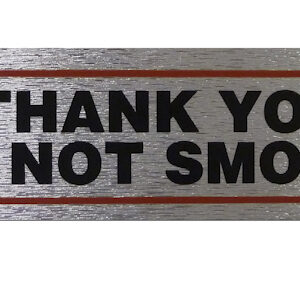 Brushed Metallic Self-Adhesive 'Thank You for Not Smoking' Sign, 17 x 4 cm