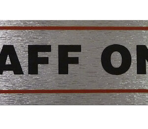 Brushed Metallic 'Staff Only' Self-Adhesive Sign, 17 x 4 cm