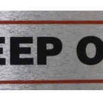 Self-Adhesive "Keep Out" Sign with High Brushed Metallic Finish, 17 x 4cm