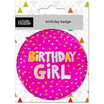 George Home Pink Birthday Girl Badge